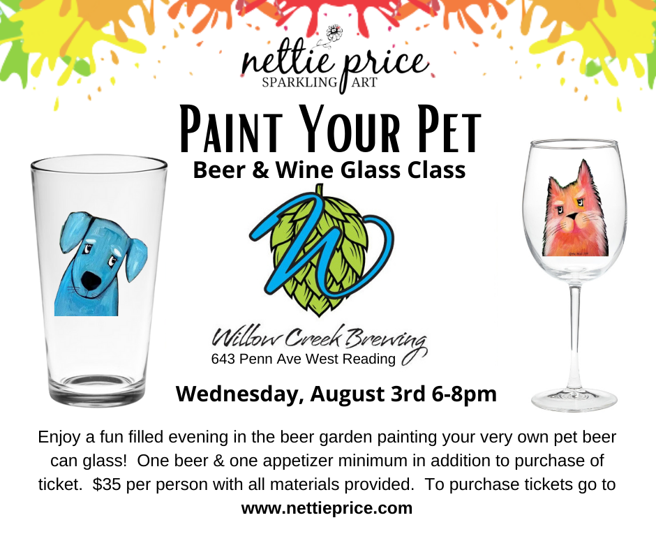 Paint Your Pet Beer & Wine Glass Class at Willow Creek Brewery 8/3
